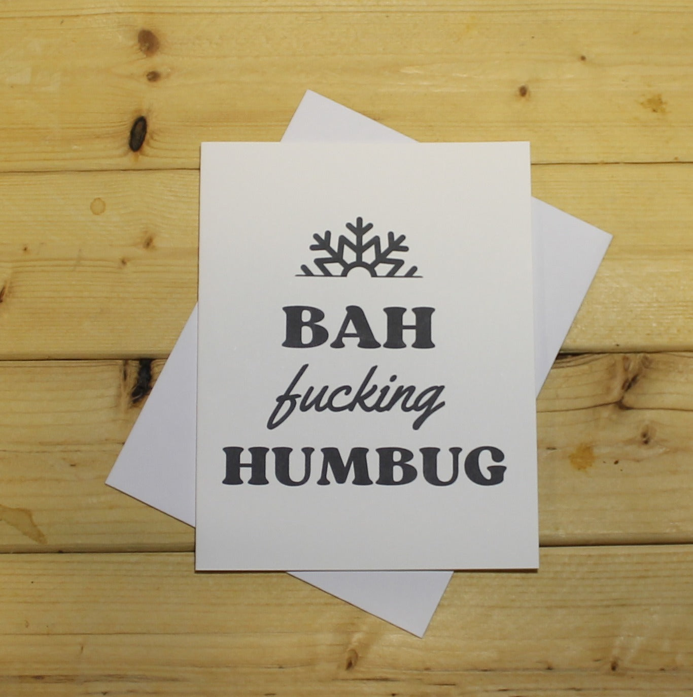 Funny Holiday Card: "Bah Fucking Humbug"