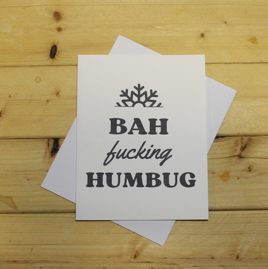 Funny Holiday Card: "Bah Fucking Humbug"