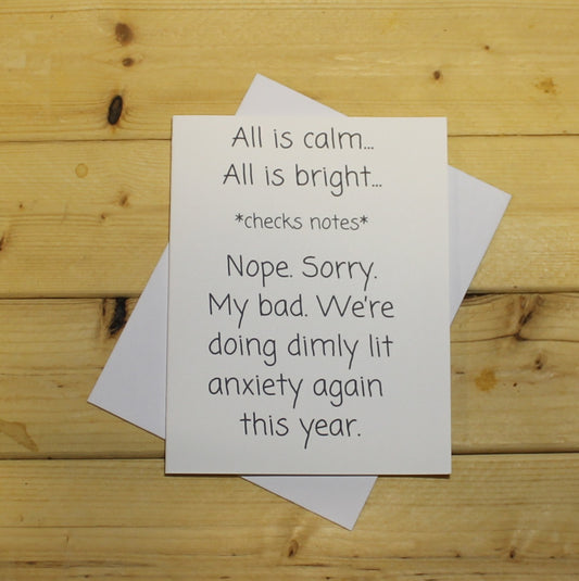 Funny Holiday Card: "All is neither calm nor bright."