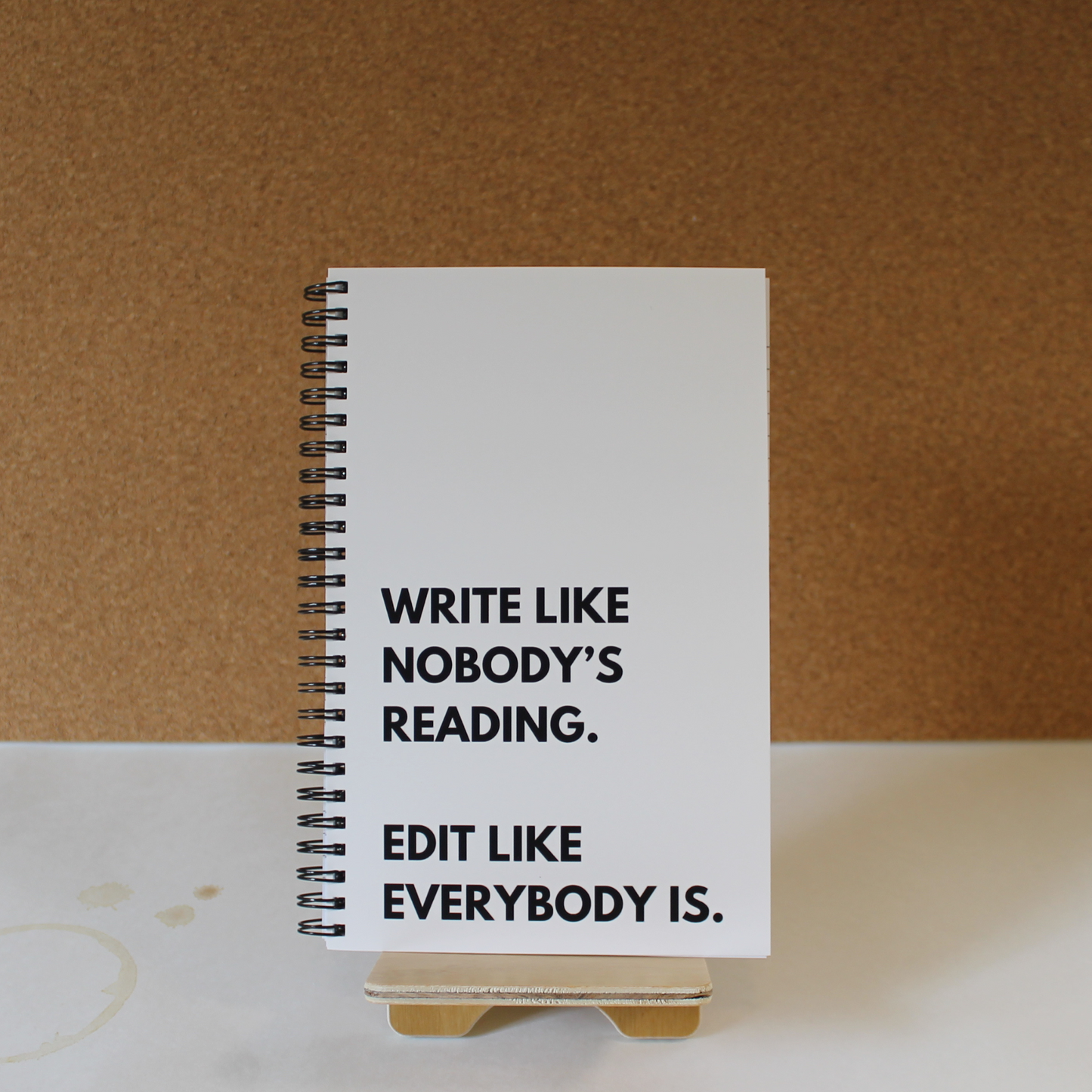 Funny Notebook: "Write like nobody's reading. Edit like everybody is."