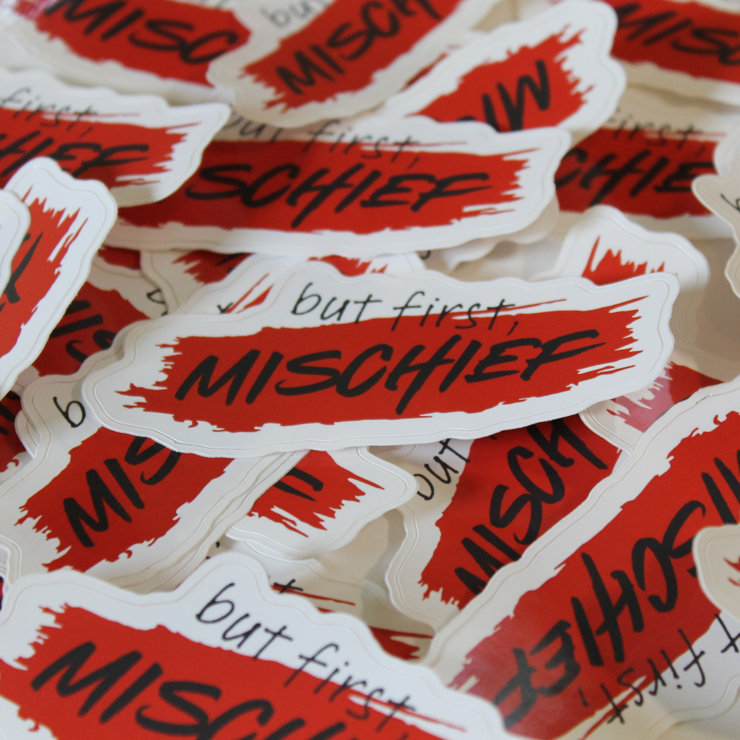 Funny Sticker: "but first, MISCHIEF"